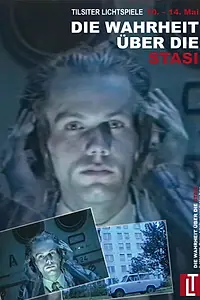 Главный постер фильма «Die Wahrheit über die Stasi (1992)»