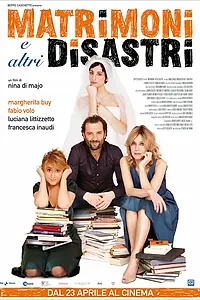 Постер к фильму «Свадьбы и другие катастрофы (2010)»