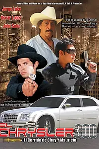 Постер к фильму «Крайслер 300 (2008)»