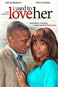 Главный постер фильма «I Used to Love Her (2008)»