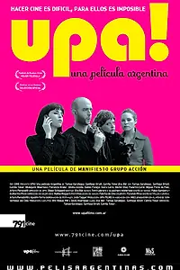 Главный постер фильма «УПА! Аргентинский фильм (2007)»