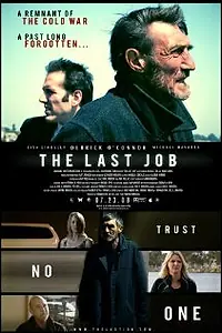 Главный постер фильма «The Last Job (2008)»