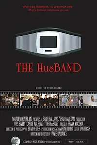 Постер к фильму «The HusBand (2008)»