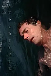 Главный постер фильма «Поверхность (2008)»