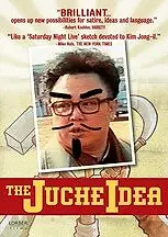 Постер к фильму «Идеология Чучхе (2008)»