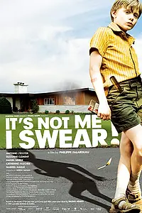 Главный постер фильма «Клянусь, это не я (2008)»