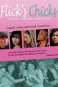 Постер к фильму «Flick's Chicks (2010)»