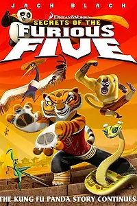 Постер к мультфильму «Кунг-фу Панда: Секреты неистовой пятерки (2008)»