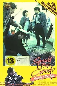 Главный постер фильма «Should I Be Good? (1985)»