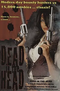 Главный постер фильма «Dead in the Head (2010)»