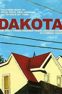 Постер к фильму «Dakota (2007)»