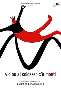 Главный постер фильма «Vicino al Colosseo c'è Monti (2008)»