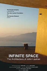 Постер к фильму «Infinite Space: The Architecture of John Lautner (2008)»