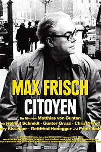 Главный постер фильма «Макс Фриш, гражданин (2008)»