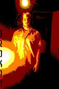 Постер к фильму «Broken (2008)»