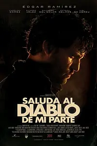 Постер к фильму «Передай привет дьяволу от меня (2011)»
