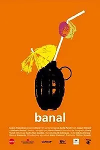 Постер к фильму «Banal (2006)»