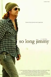 Постер к фильму «So Long Jimmy (2008)»