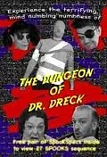 Постер к фильму «The Dungeon of Dr. Dreck (2008)»