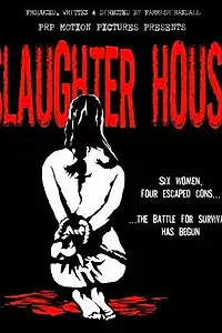 Постер к фильму «Slaughter House (2008)»