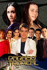 Постер к сериалу «Тропический рай (2007)»