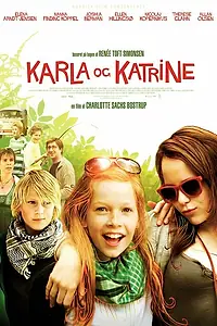 Постер к фильму «Карла и Катрина (2009)»