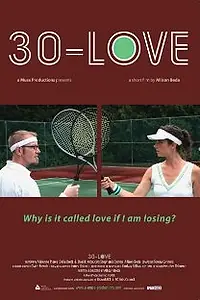 Постер к фильму «30-Love (2008)»