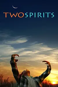 Постер к фильму «Two Spirits (2009)»