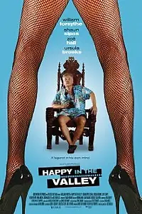 Постер к фильму «Happy in the Valley (2009)»