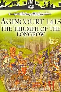 Главный постер фильма «Agincourt 1415: The Triumph of the Longbow (1993)»