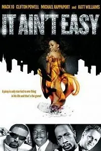 Постер к фильму «It Ain't Easy (2006)»