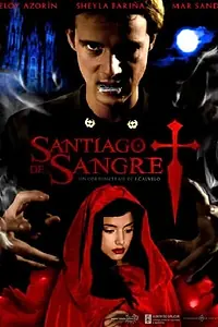 Постер к фильму «Santiago de sangre (2008)»