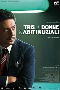 Главный постер фильма «Три дамы и свадебные платья (2009)»