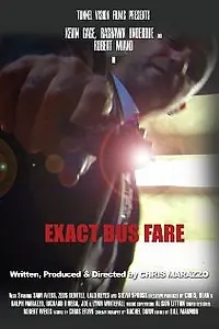 Постер к фильму «Exact Bus Fare (2008)»
