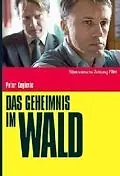 Главный постер фильма «Das Geheimnis im Wald (2008)»