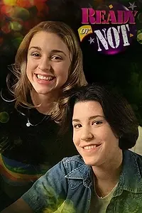 Постер к сериалу «Готовы или нет (1993 - 1997)»