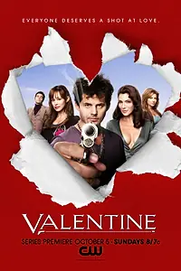 Постер к сериалу «Валентайн (2008 - 2009)»