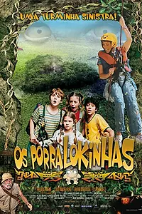 Главный постер фильма «Os Porralokinhas (2007)»