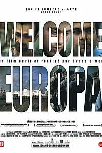 Главный постер фильма «Добро пожаловать в Европу (2006)»