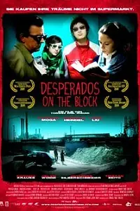 Главный постер фильма «Desperados on the Block (2009)»