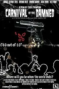 Постер к фильму «Carnival of the Damned (2008)»