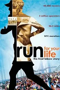 Главный постер фильма «Run for Your Life (2008)»