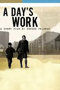 Постер к фильму «A Day's Work (2008)»