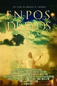 Постер к фильму «En pos de Dios (2008)»