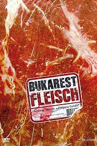 Главный постер фильма «Бухарестское мясо (2007)»