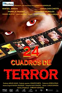 Постер к фильму «24 кадра ужаса (2008)»