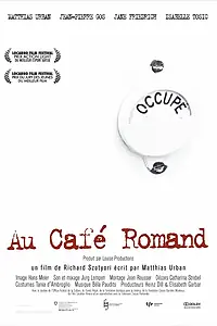 Постер к фильму «Au café romand (2008)»