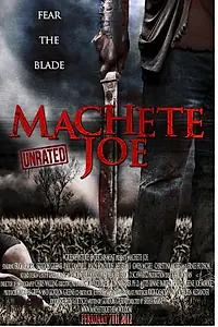 Постер к фильму «Machete Joe (2010)»