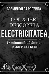 Главный постер фильма «Col & Ibri descopera electricitatea (2020)»