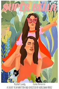 Постер к фильму «Super Bella (2021)»